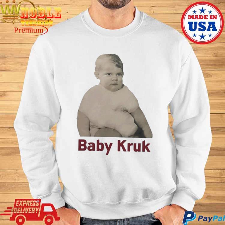 Baby Kruk Shirt Sweatshirt Hoodie Mens Womens Kids Baby Kruk