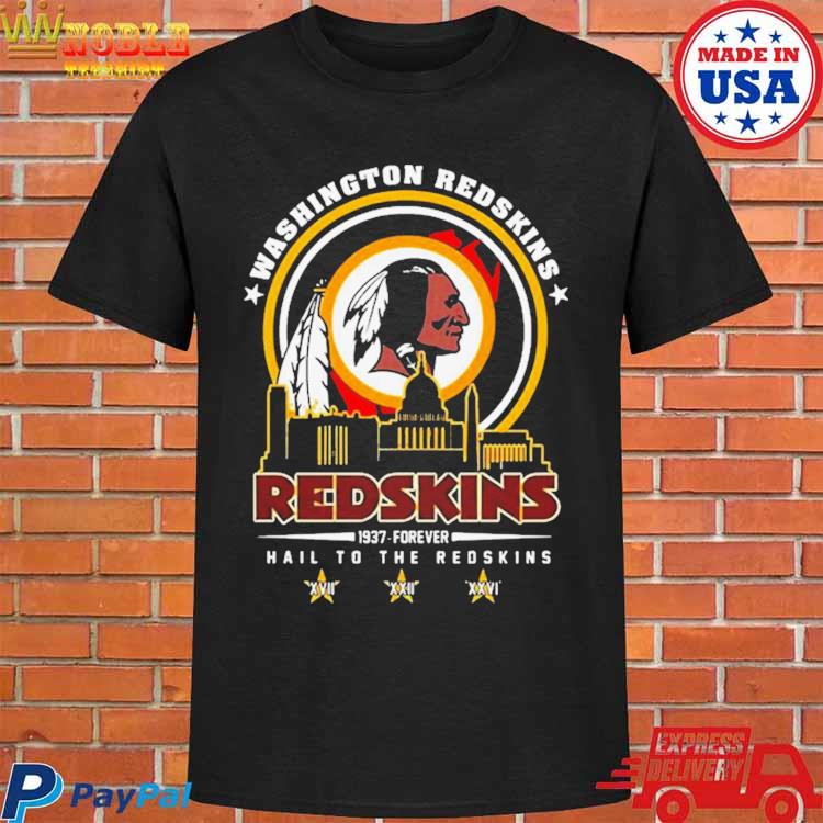 Washington Redskins 1937 forever hail to the Redskins shirt, hoodie,  sweater, long sleeve and tank top