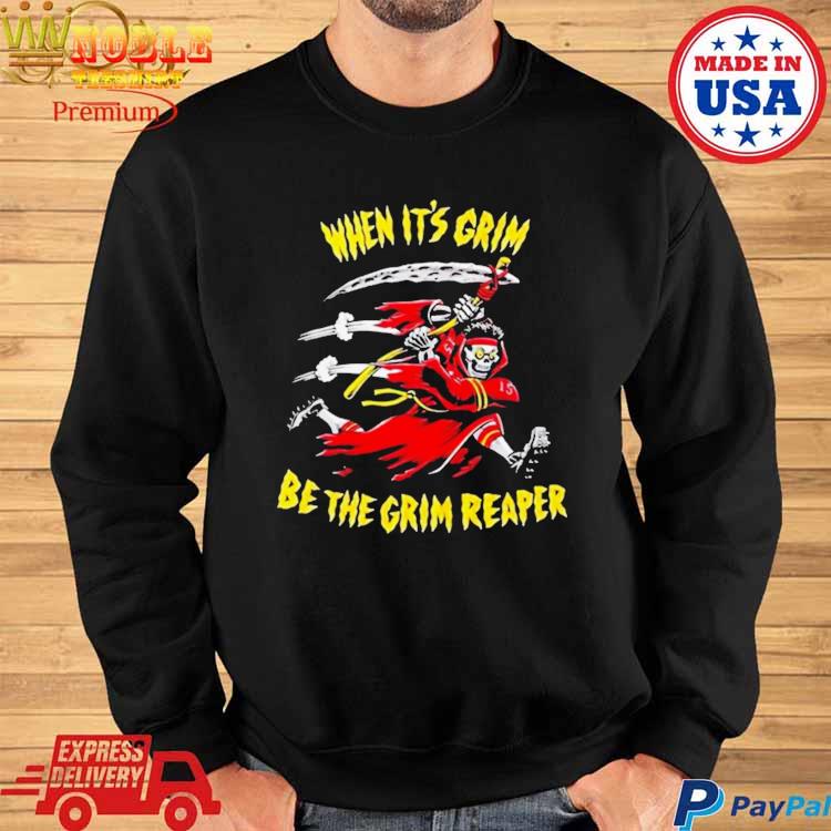 When it's Grim, be the Grim Reaper - Kansas City Chiefs - T-Shirt