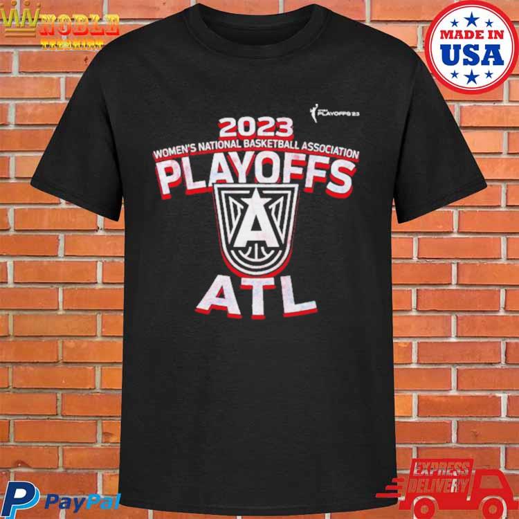 Atlanta Dream 2023 Women's National Basketball Association Playoffs shirt,  hoodie, sweater, long sleeve and tank top