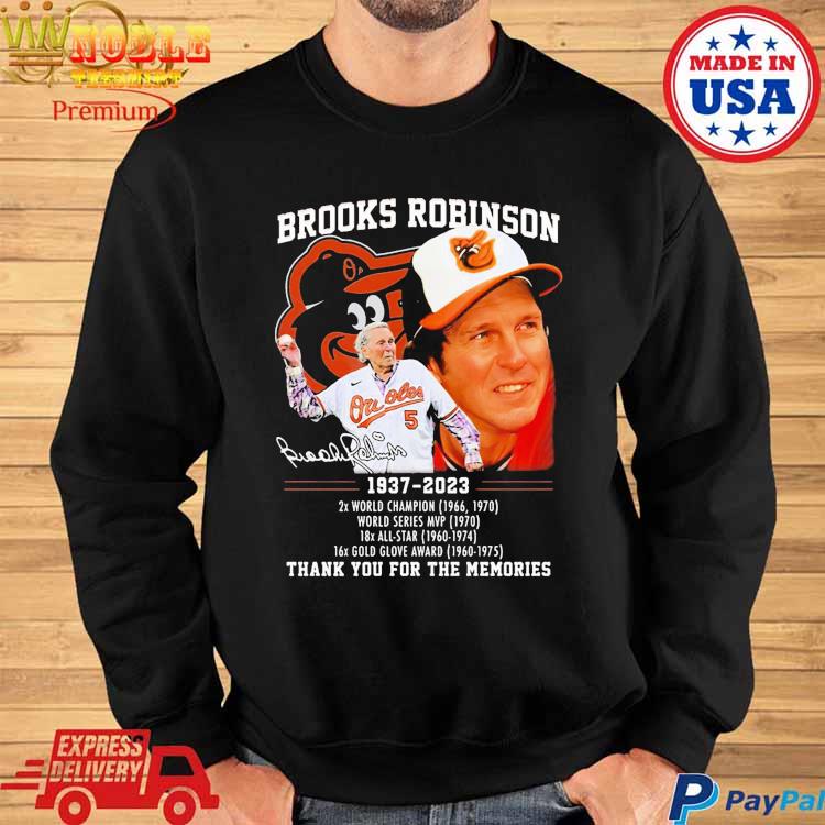 Brooks robinson 1937 2023 2x world champion world series mvp 18x all-star  16x gold glove award thank you for the memories shirt