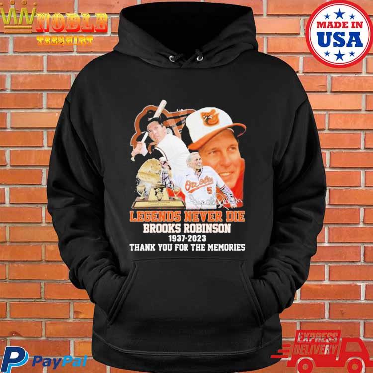 Official Brooks robinson baltimore orioles 1937 2023 legends never die  memories baseball jersey shirt, hoodie, sweater, long sleeve and tank top