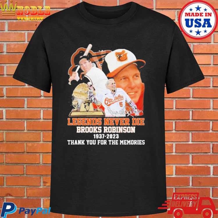 Official Brooks robinson baltimore orioles 1937 2023 legends never die  memories baseball jersey shirt, hoodie, sweater, long sleeve and tank top