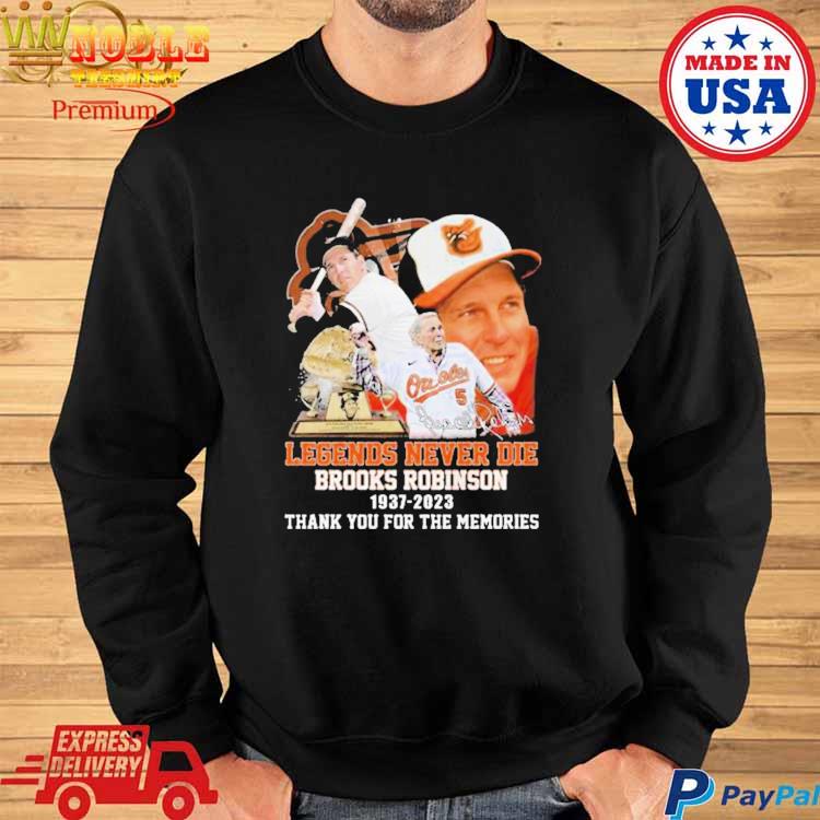 Official Brooks robinson baltimore orioles 1937 2023 legends never die  memories baseball jersey shirt, hoodie, sweater, long sleeve and tank top