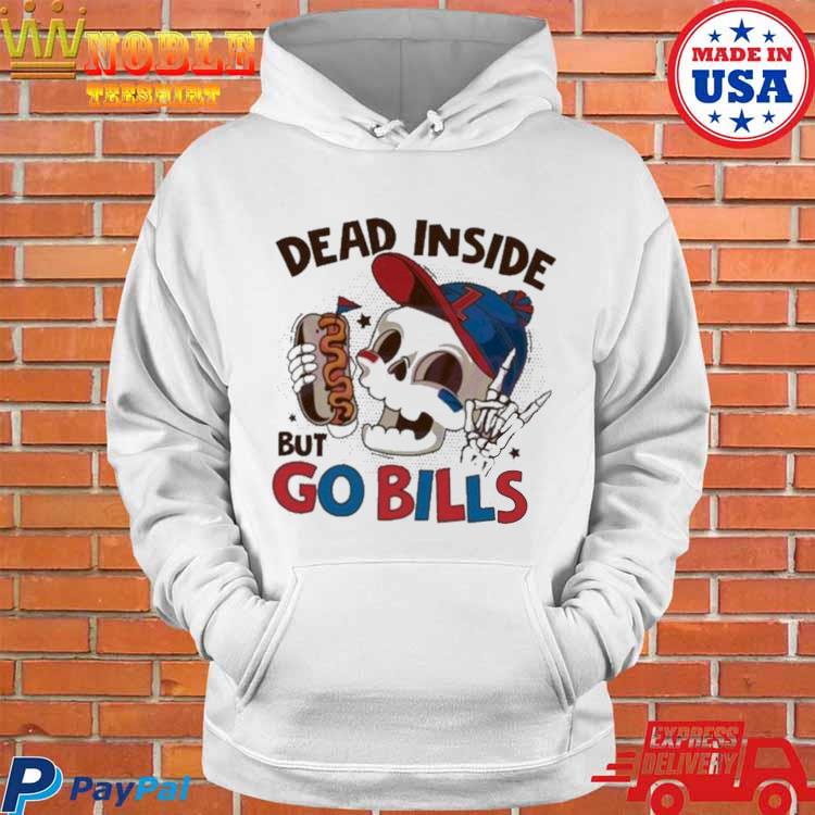 Buffalo Bills Dead Inside But Go Bills Shirt – mize blue