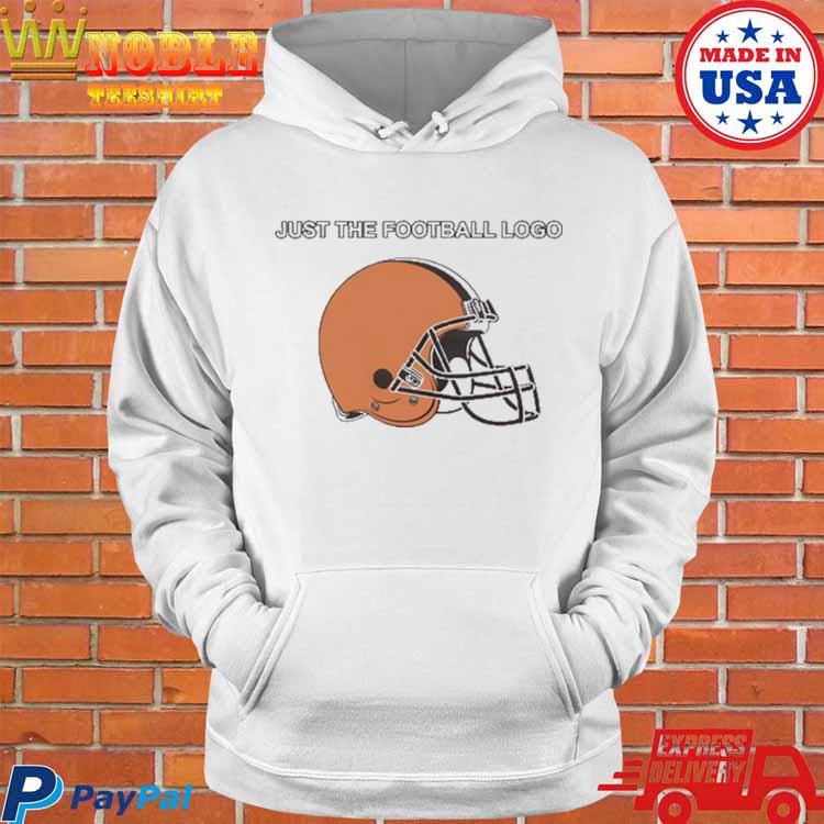 Cleveland Browns just the football logo helmet shirt, hoodie, sweater and  v-neck t-shirt