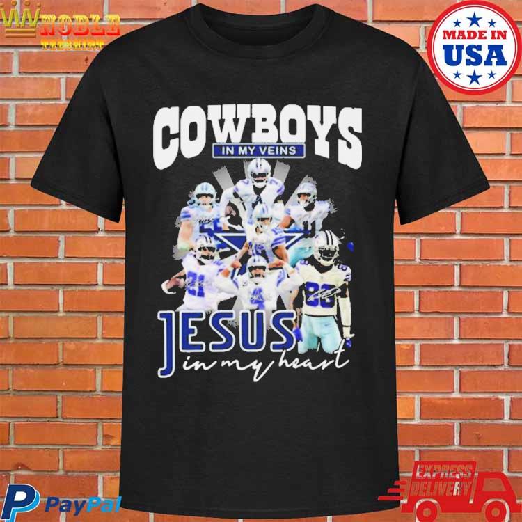 Dallas Cowboys Shirt, Cowboys In My Veins Jeus In My Heart