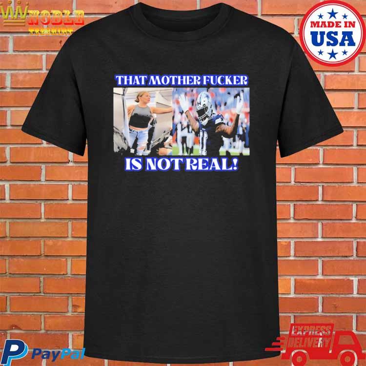 Micah Parsons that mother fucker is not real shirt, sweater, hoodie, sweater,  long sleeve and tank top