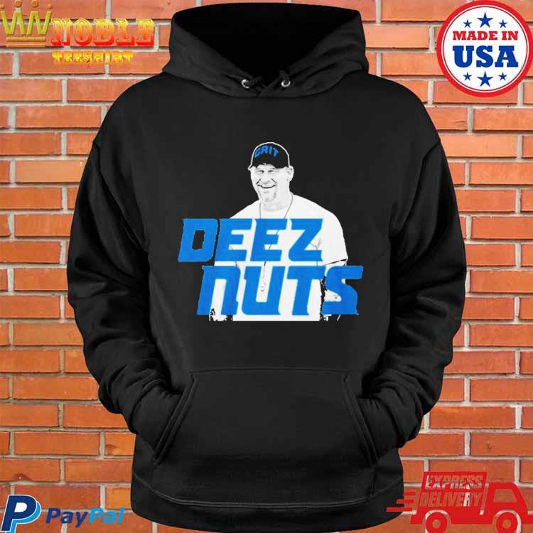 Dan Campbell Deez Nuts Detroit Lions Shirt, hoodie, sweater, long