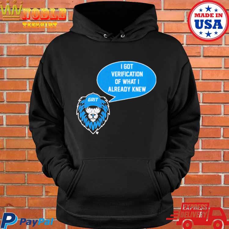 Official detroit Lions Grit Shirt, hoodie, sweater, long sleeve and tank top