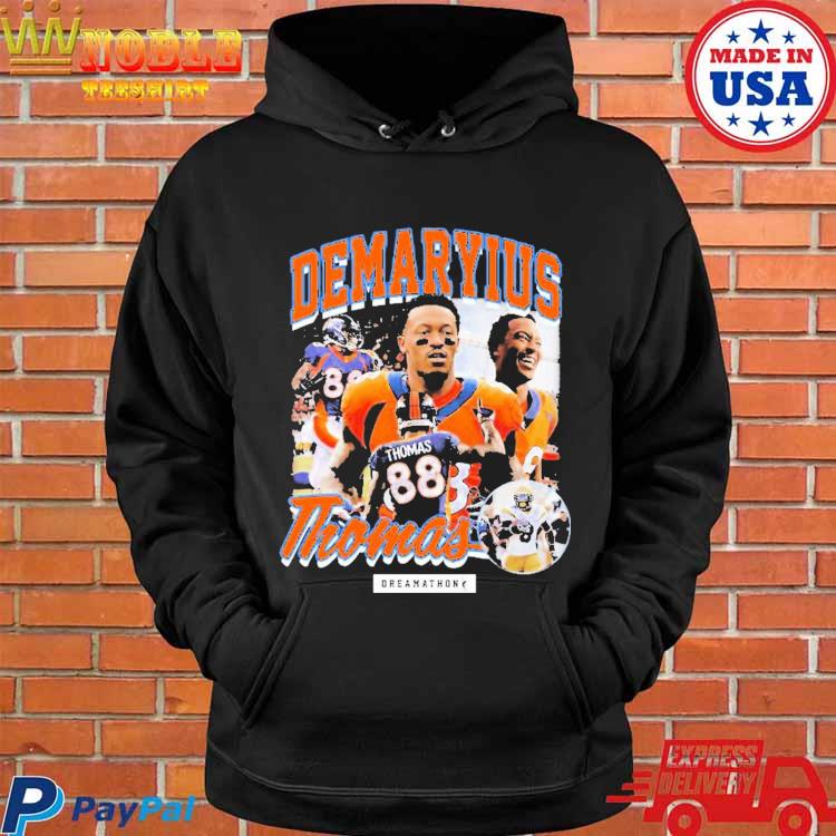 Official demaryius Thomas Denver Dreamathon T-Shirts, hoodie, tank top,  sweater and long sleeve t-shirt