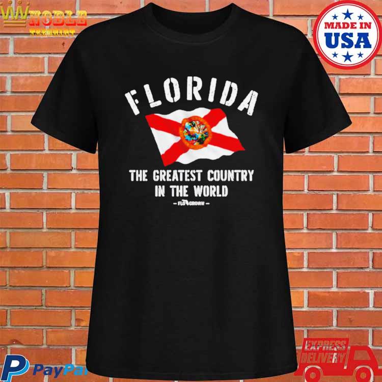 Buy Florida The Greatest Country In The World Shirt For Free Shipping  CUSTOM XMAS PRODUCT COMPANY