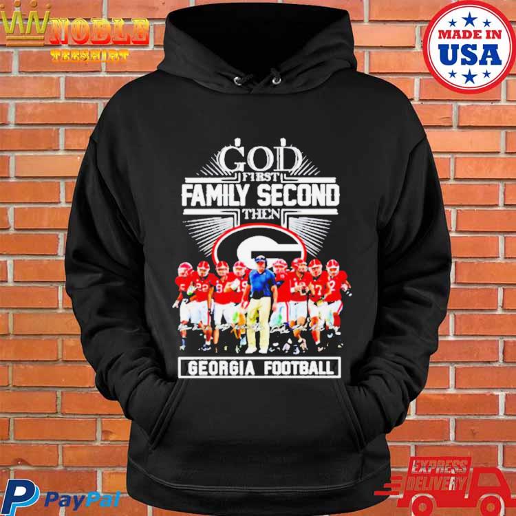 Georgia Football Shirt God First Family Second Then Georgia Bulldogs  Football Gift - Personalized Gifts: Family, Sports, Occasions, Trending