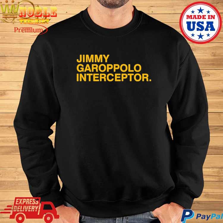 Official Jimmy Garoppolo Interceptor Shirt, hoodie, sweater, long sleeve  and tank top