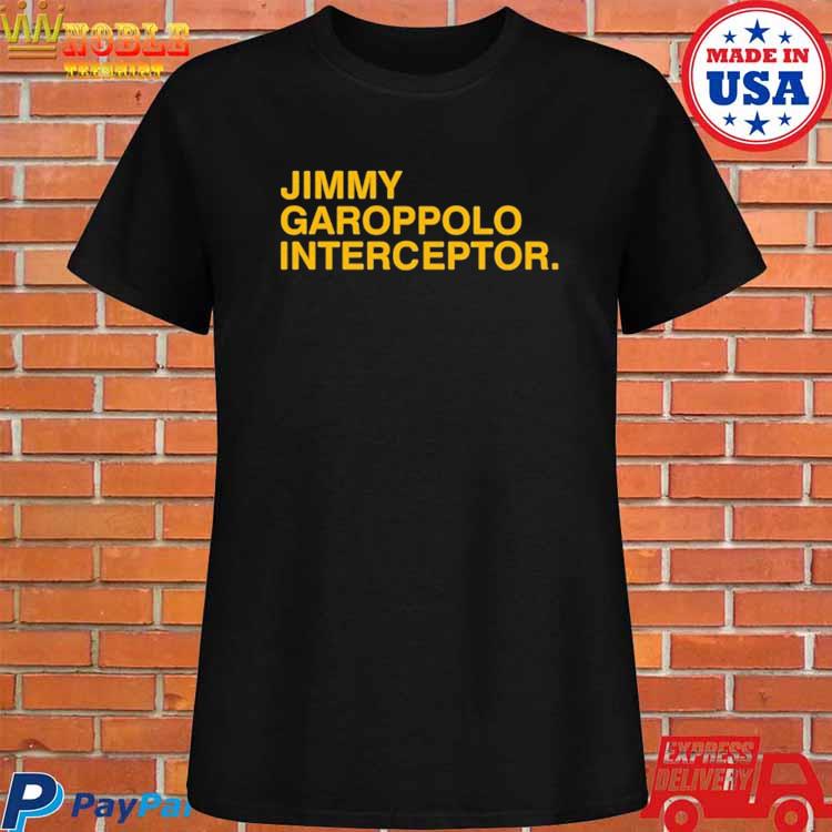 Official Jimmy garoppolo interceptor T-shirt, hoodie, tank top, sweater and  long sleeve t-shirt