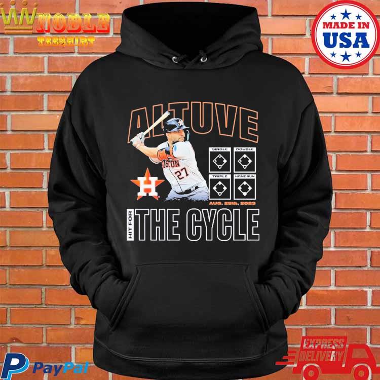 Jose Altuve Houston Astros Altuve hit for the cycle shirt, hoodie, sweater,  long sleeve and tank top