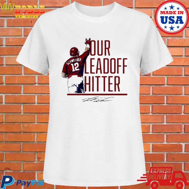 Kyle Schwarber Our Leadoff Hitter Philly Shirt, hoodie, sweater