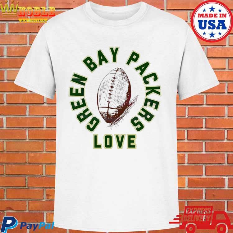 Love Green Bay Packers shirt, hoodie, sweater, long sleeve and