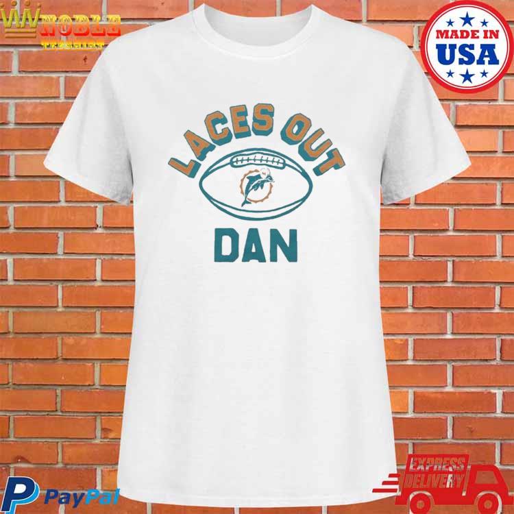 Miami Dolphins Laces Out Dan Shirt