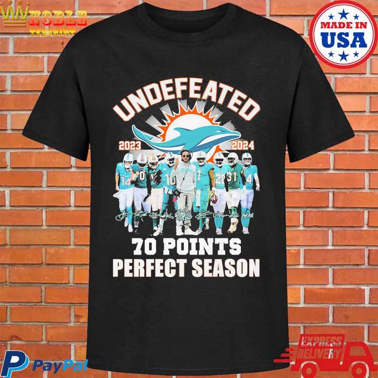 Official Miami Dolphins Undefeated 2023 2024 70 Points Perfect