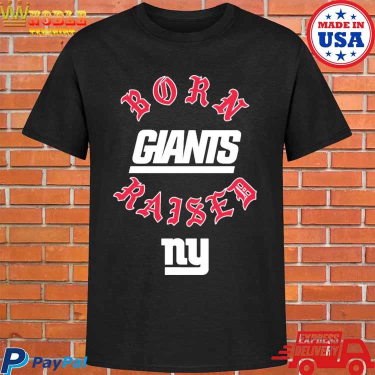 Born x raised black new york giants shirt, hoodie, sweater, long