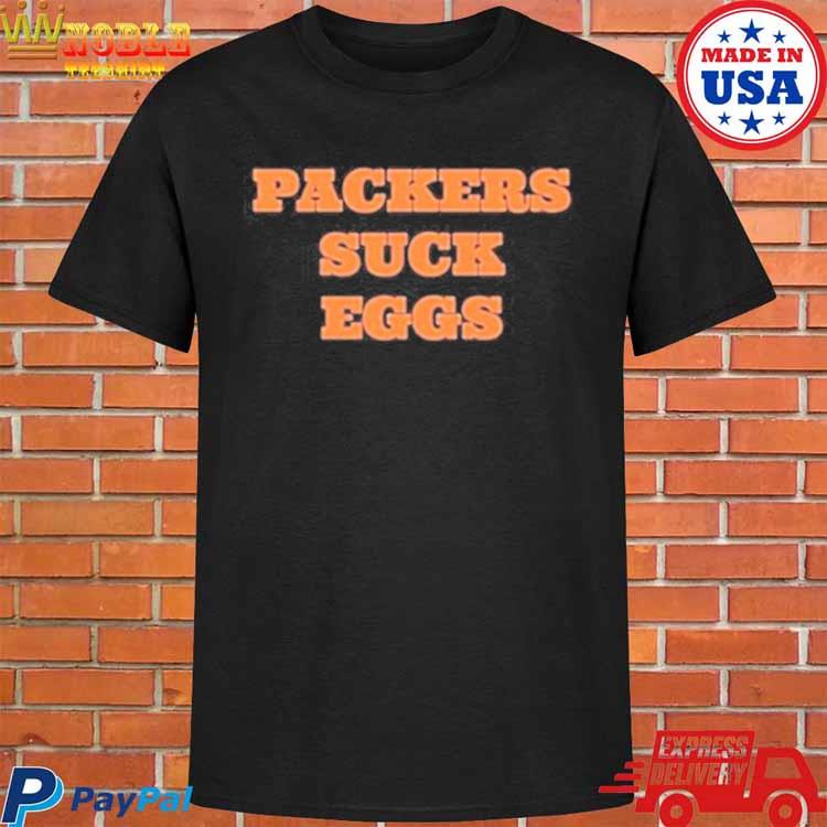 Official Packers suck eggs T-shirt, hoodie, tank top, sweater and long  sleeve t-shirt