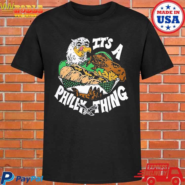 It's A Philly Thing Shirt Nfl X Flavortown Philadelphia Eagles