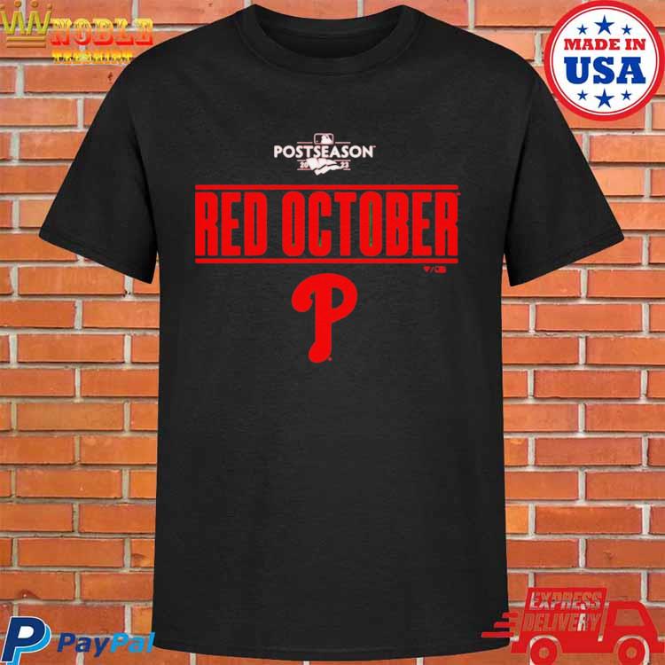 Philadelphia Phillies Red October Postseason 2023 Shirt, hoodie, sweater,  long sleeve and tank top