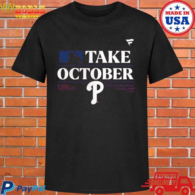 Take October Phillies Shirt Red October Shirt Philadelphia 