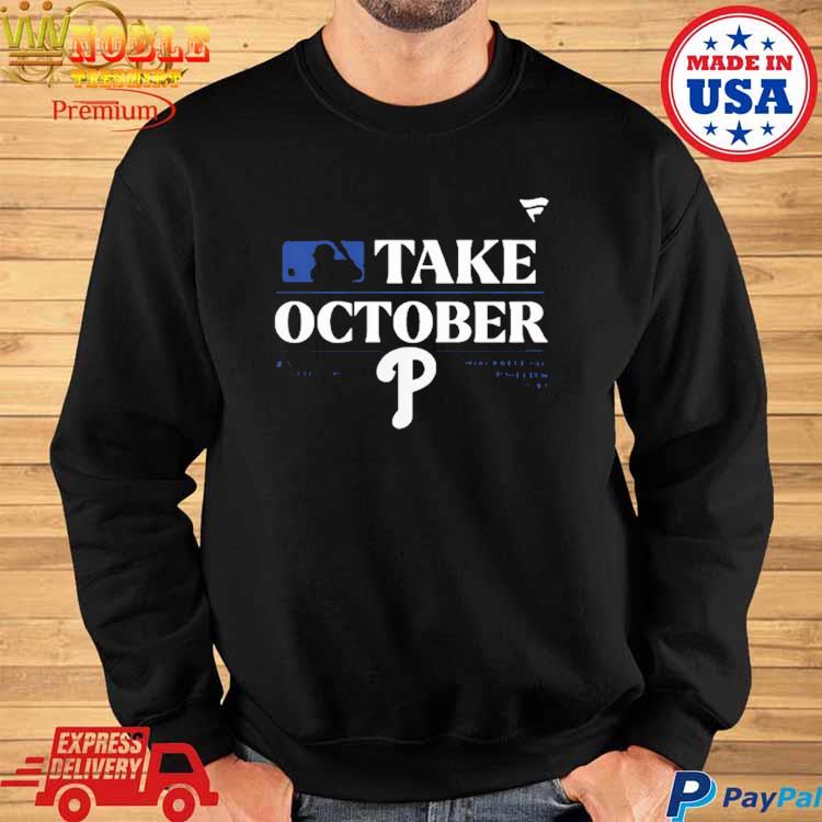 Red Philadelphia Phillies Take October Postseason 2023 Shirt