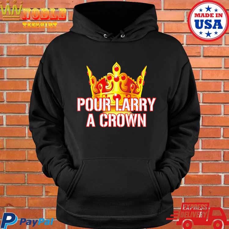 Pour Larry A Crown Atlanta Braves Shirt, hoodie, sweater, long