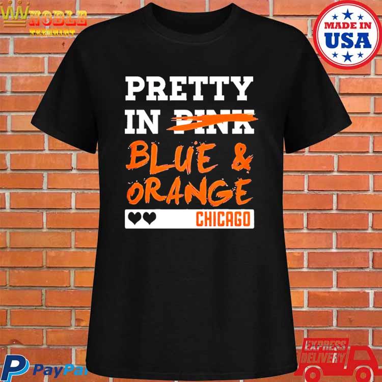 Official Pretty in pink blue and orange chicago T-shirt, hoodie, tank top,  sweater and long sleeve t-shirt