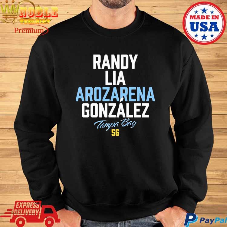 Tampa Bay Rays Randy Lia Arozarena Gonzalez Shirt, hoodie, sweater