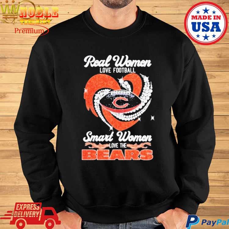 Real women love football smart women love the Chicago Bears heart