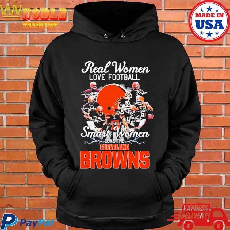 Real Women Love Football Smart Women Love The Cleveland Browns 2023 Shirt,  hoodie, sweater, long sleeve and tank top