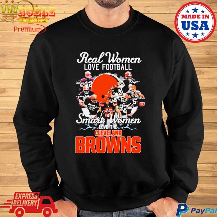 Real Women Love Football Smart Women Love The Cleveland Browns