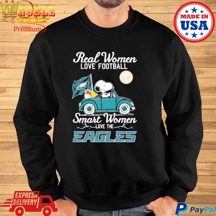 Official philadelphia eagles real women love Football shirt