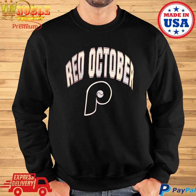 Official Red october phillies 2023 T-shirt, hoodie, tank top