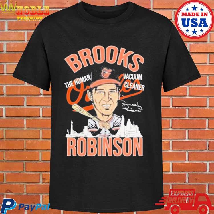 Human Vacuum Cleaner Brooks Robinson t-shirt by To-Tee Clothing