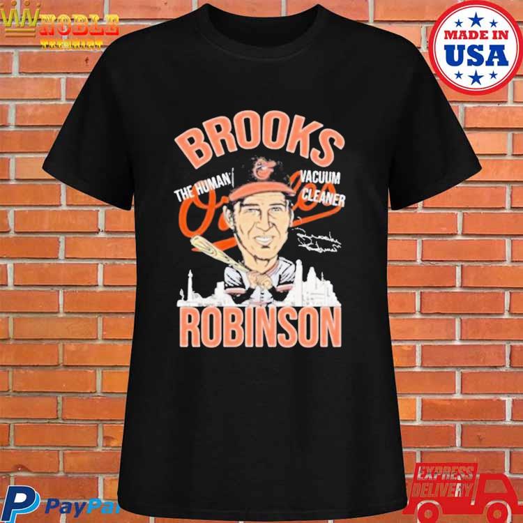 Official Rip brooks robinson the human vacuum cleaner signature T