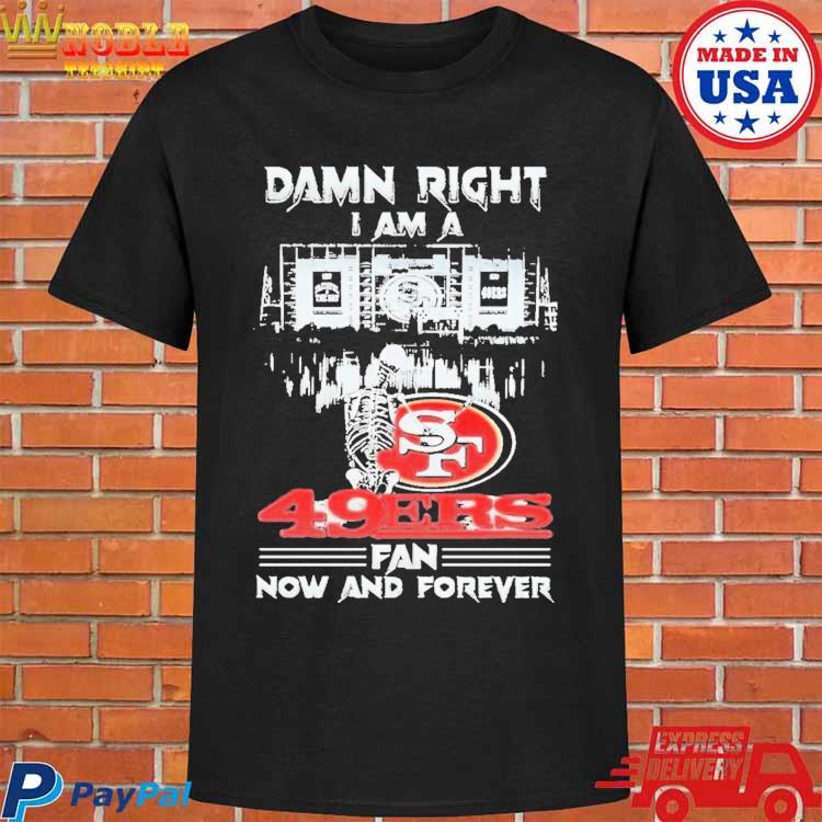 Im San Francisco 49ers Fan Unisex T-Shirt, hoodie, sweater and