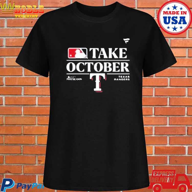 Texas Rangers 2023 Take October Shirt, Custom prints store