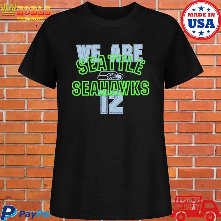 Official We are Seattle Seahawks primary receiver slogan T-shirt, hoodie,  tank top, sweater and long sleeve t-shirt