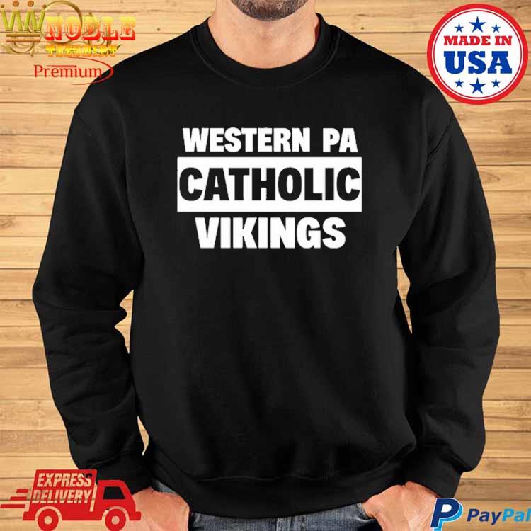 Western Pa Catholic Vikings Shirt