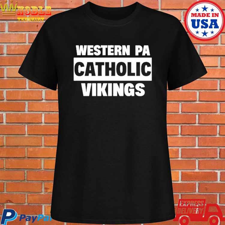 Western PA catholic vikings t-shirt, hoodie, sweater, long sleeve and tank  top