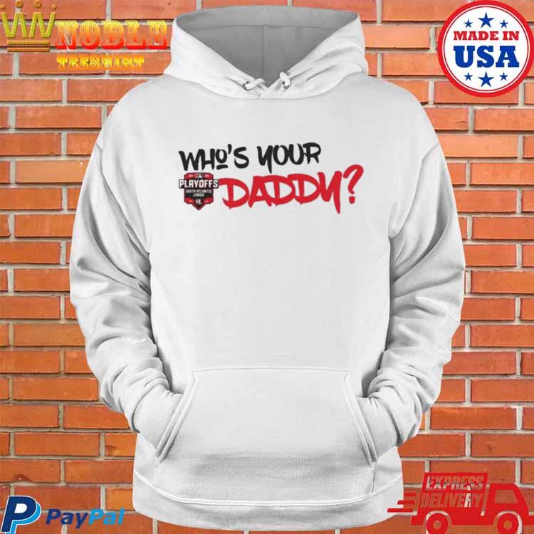 Who'S Your Daddy Hickory Crawdads Playoff Clinching Shirt, hoodie