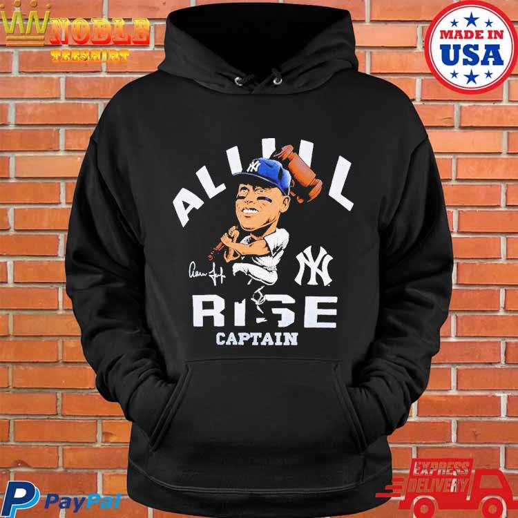 Official Yankees All Rise Aaron Judge Shirt, hoodie, sweater, long sleeve  and tank top