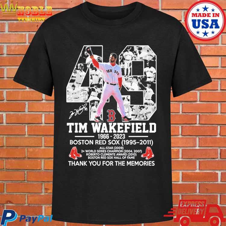49 Tim Wakefield 1966 – 2023 Boston Red Sox 1995 – 2011 Thank You For The  Memories T-shirt - Shibtee Clothing
