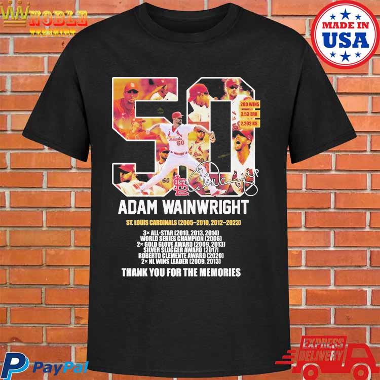 50 Adam Wainwright St Louis Cardinals 2005 – 2010 2012 – 2023 Thank You For  The Memories T-shirt