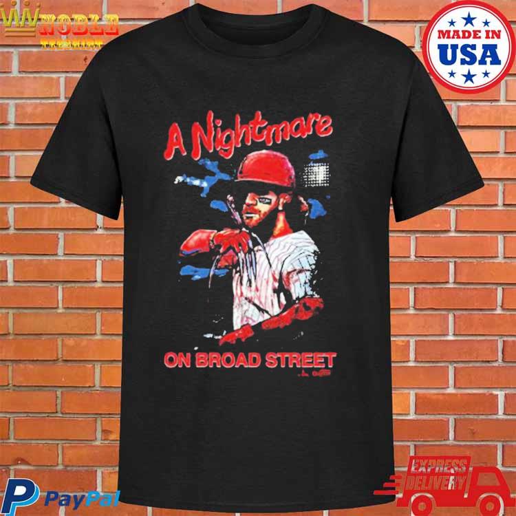 A Nightmare On Broad Steet Bryce Harper Shirt, hoodie, sweater